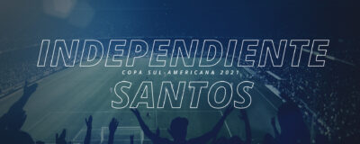 Independiente x Santos – Copa Sul-Americana 2021