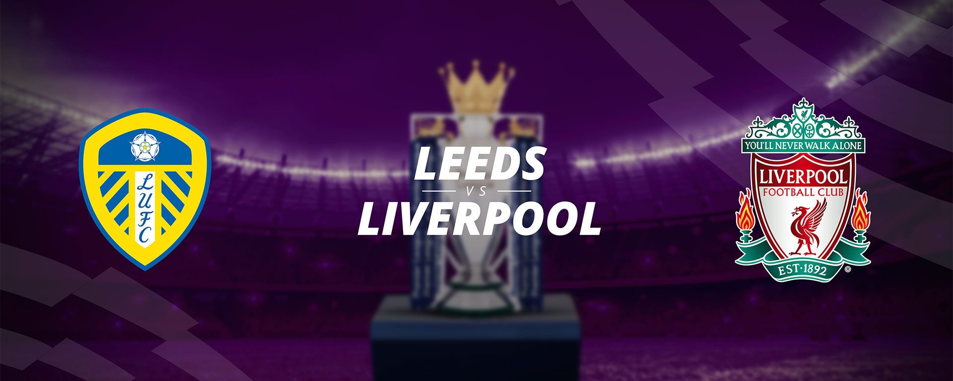 LEEDS VS LIVERPOOL: BETTING PREVIEW
