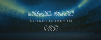 Lionel Messi deve estrear pelo PSG neste domingo